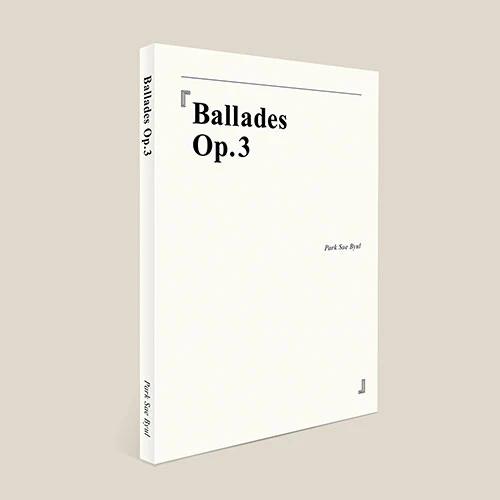 Park Sae Byul - Regular 3rd Album [Ballades Op.3] (with Scores Included)