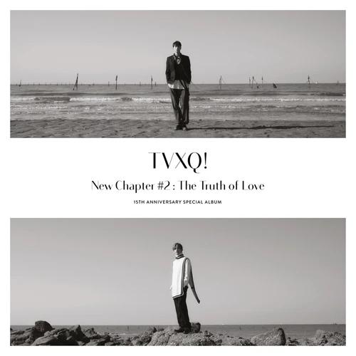 TVXQ! - 15th Debut Anniversary Special Album [New Chapter #2: The Truth of Love]
