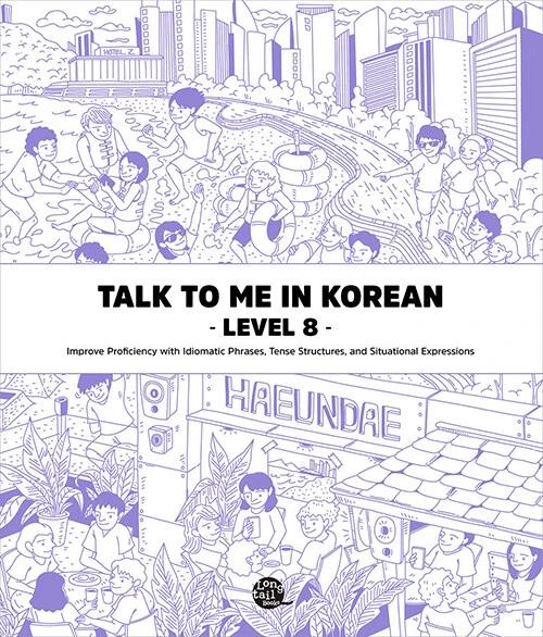 Talk To Me In Korean Level 8