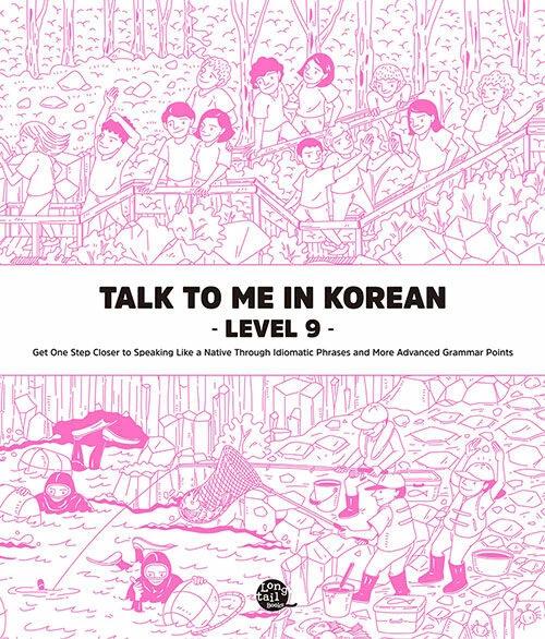 Talk To Me In Korean Level 9