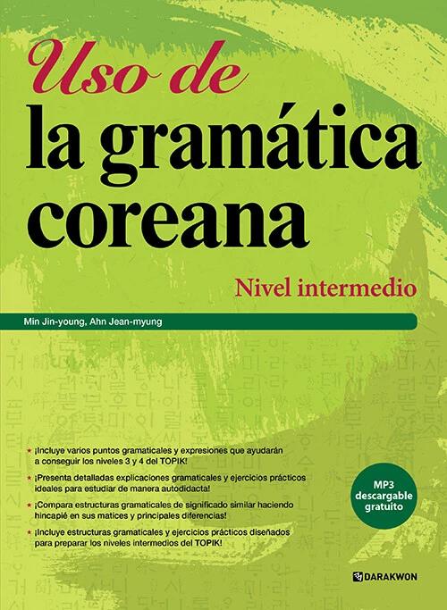 Korean Grammar in Use: Intermediate (Spanish Edition)
