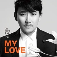 Lee Seung Chul - 11th Album [My Love]