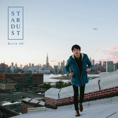 Kevin Oh - Stardust (EP)